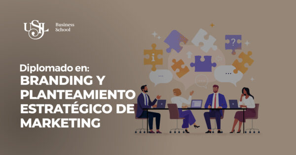 Diplomado en Branding y Planeamiento Estratégico de Marketing